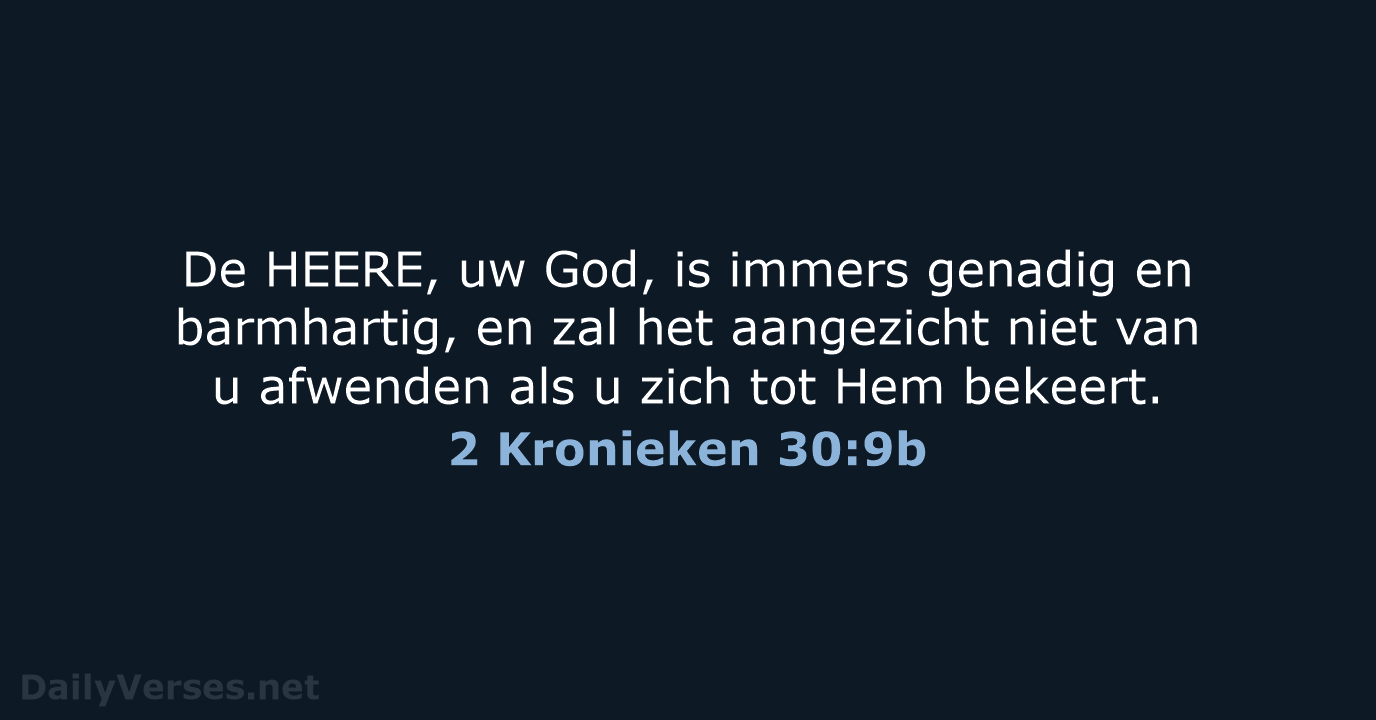 2 Kronieken 30:9b - HSV