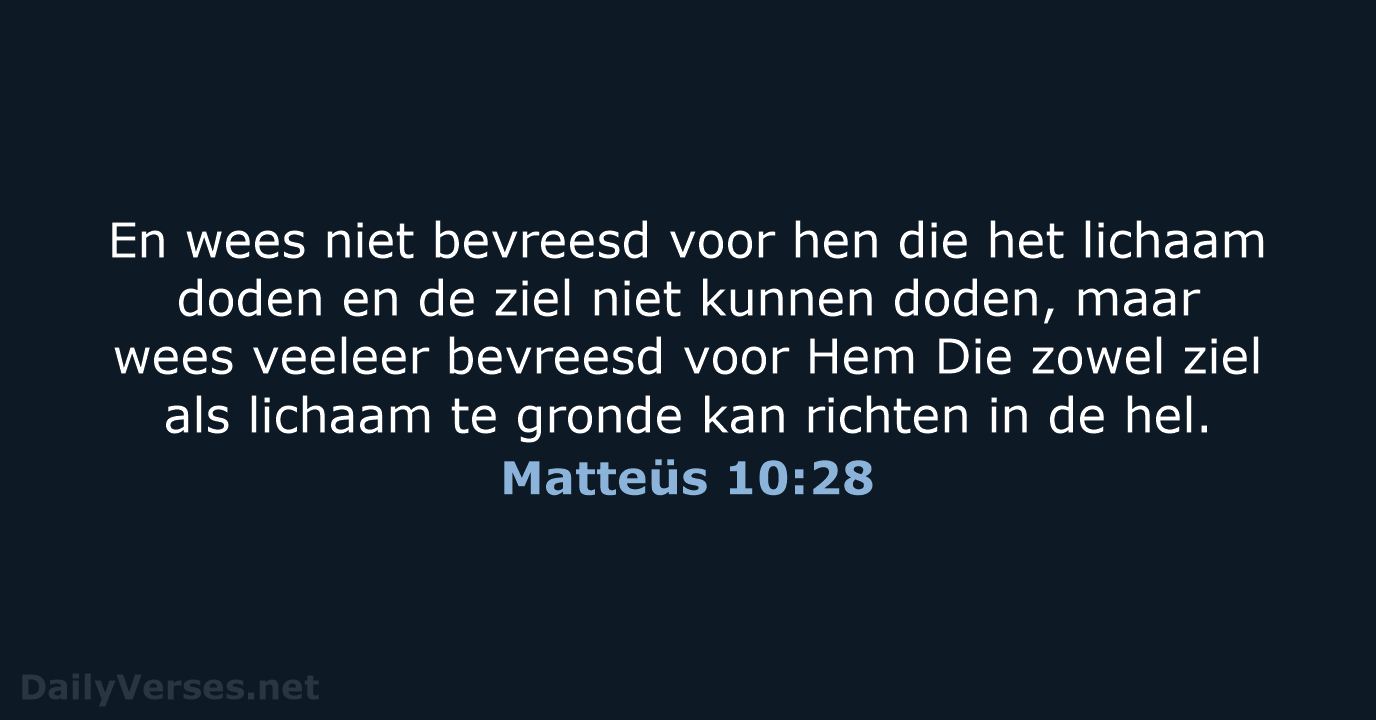 Matteüs 10:28 - HSV
