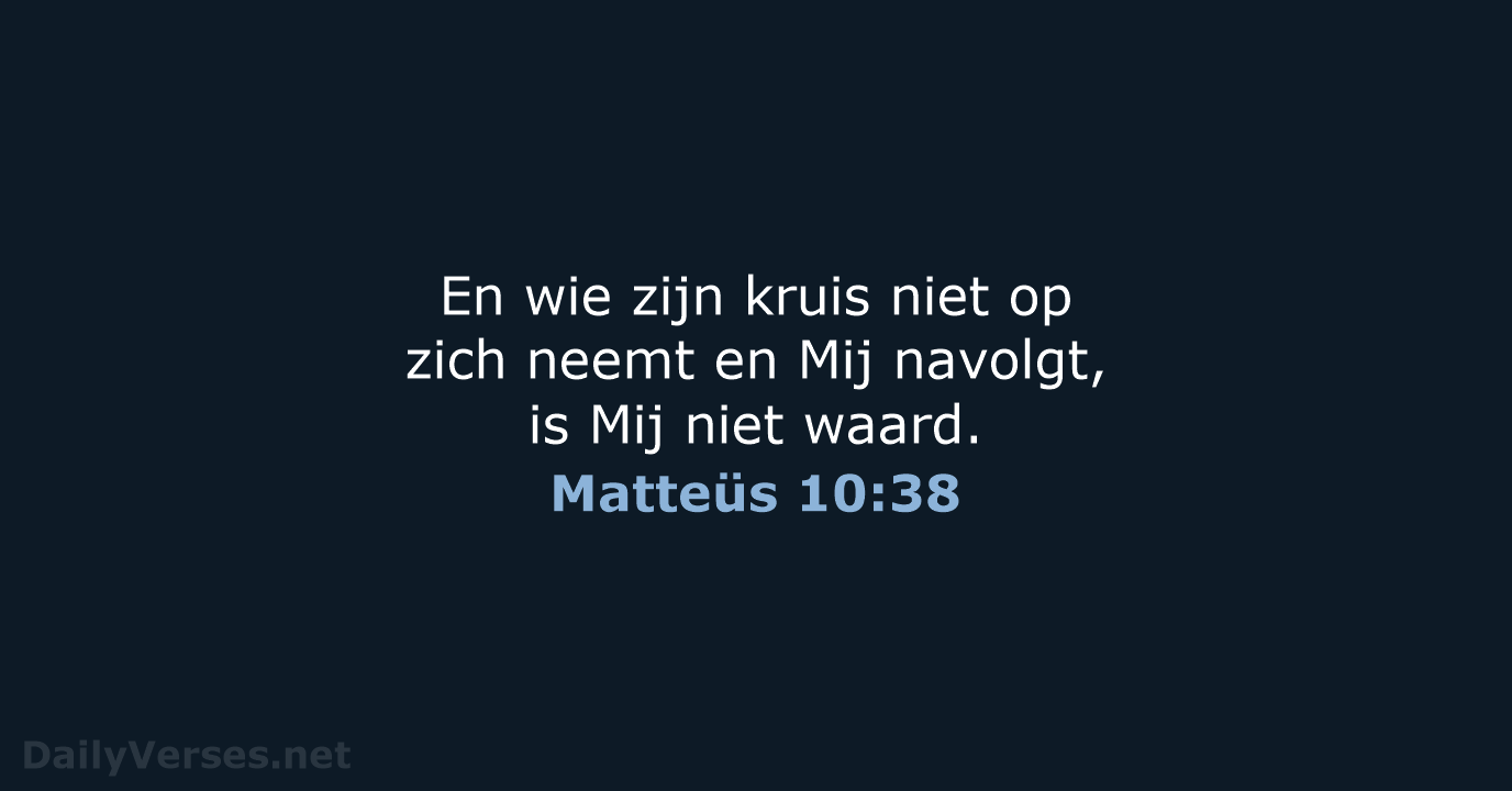Matteüs 10:38 - HSV