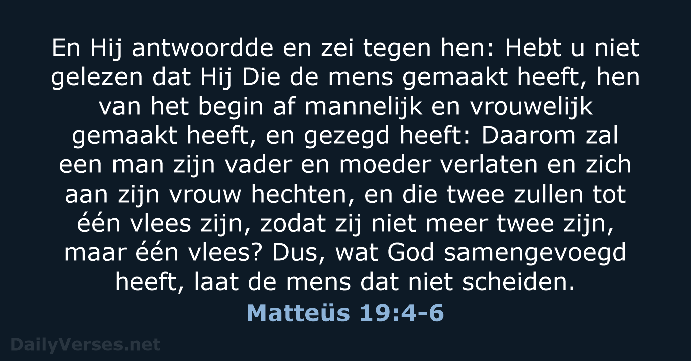 Matteüs 19:4-6 - HSV