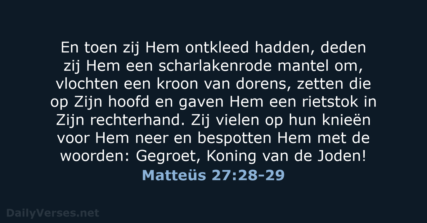Matteüs 27:28-29 - HSV