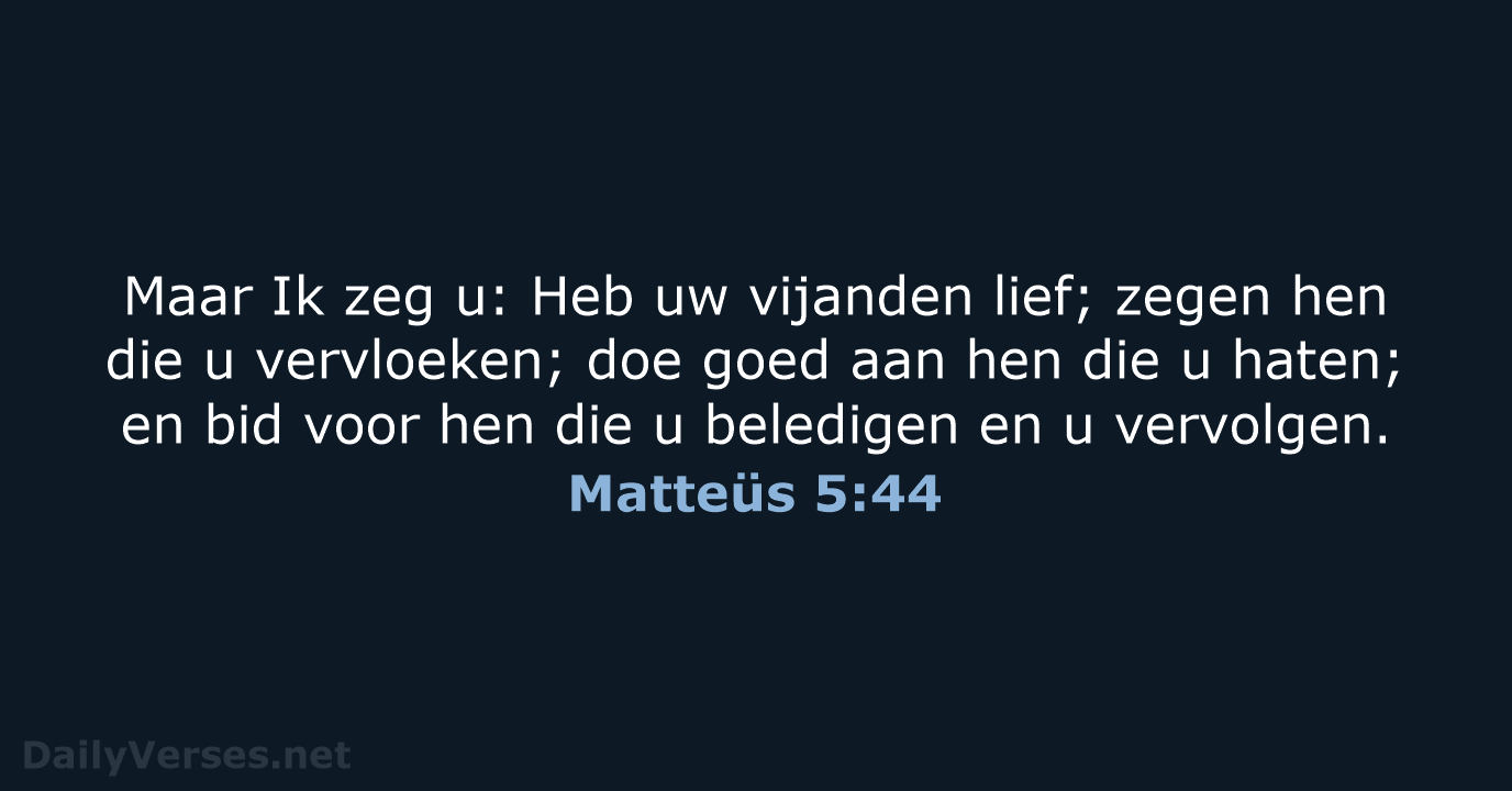 Matteüs 5:44 - HSV