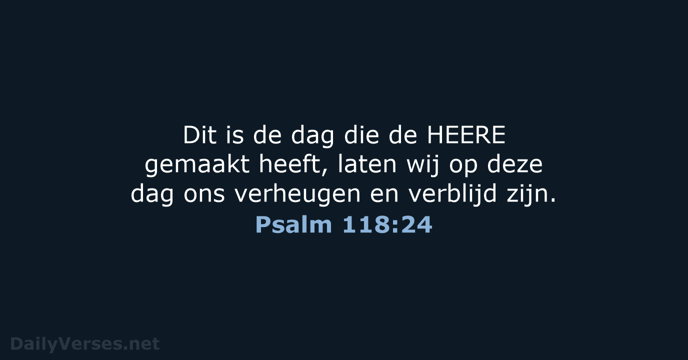 Psalm 118:24 - HSV