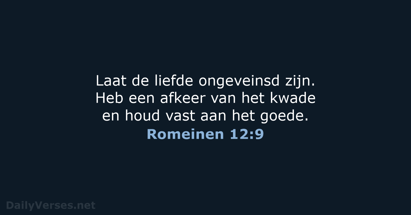 Romeinen 12:9 - HSV