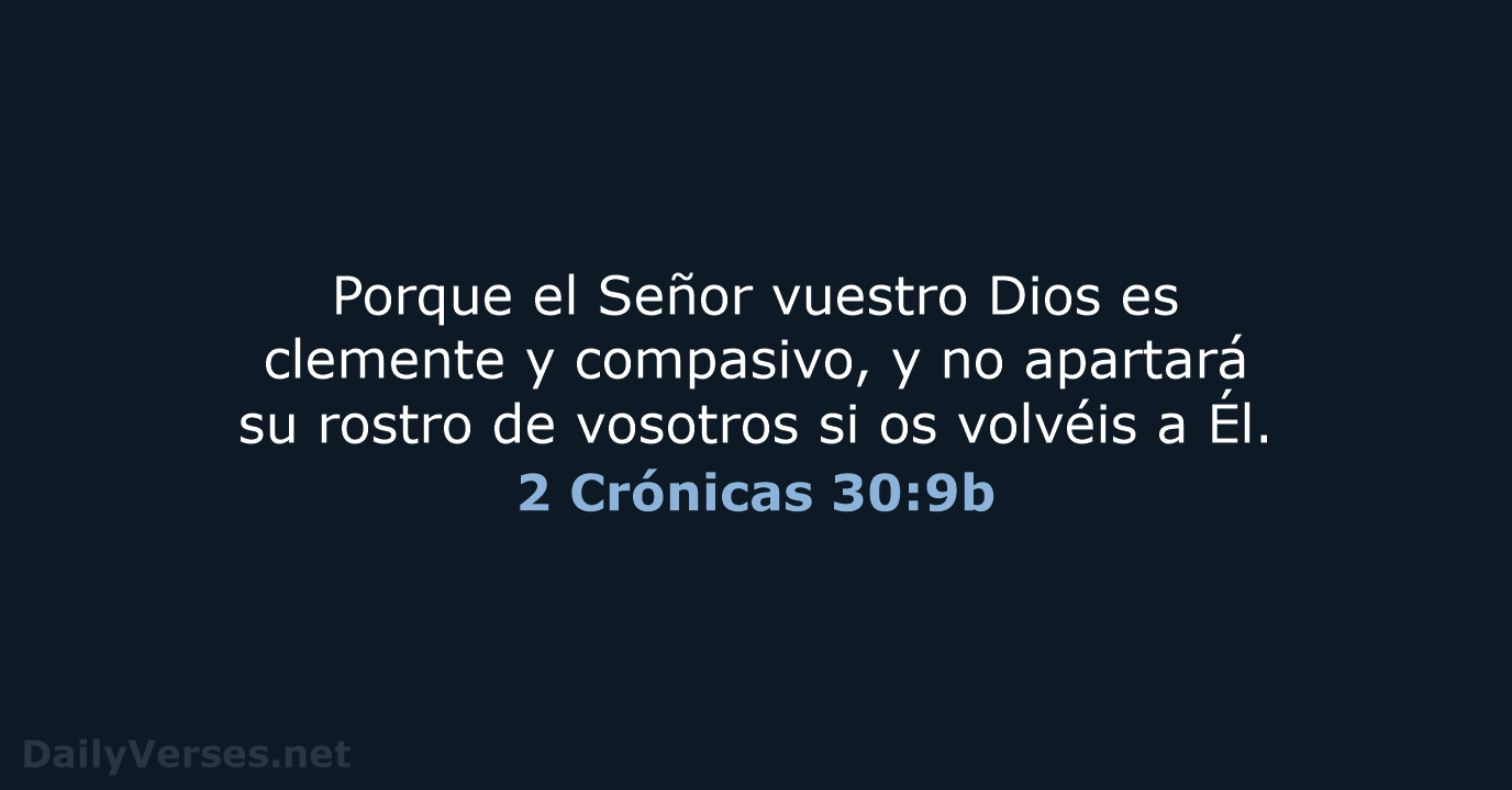 2 Crónicas 30:9b - LBLA
