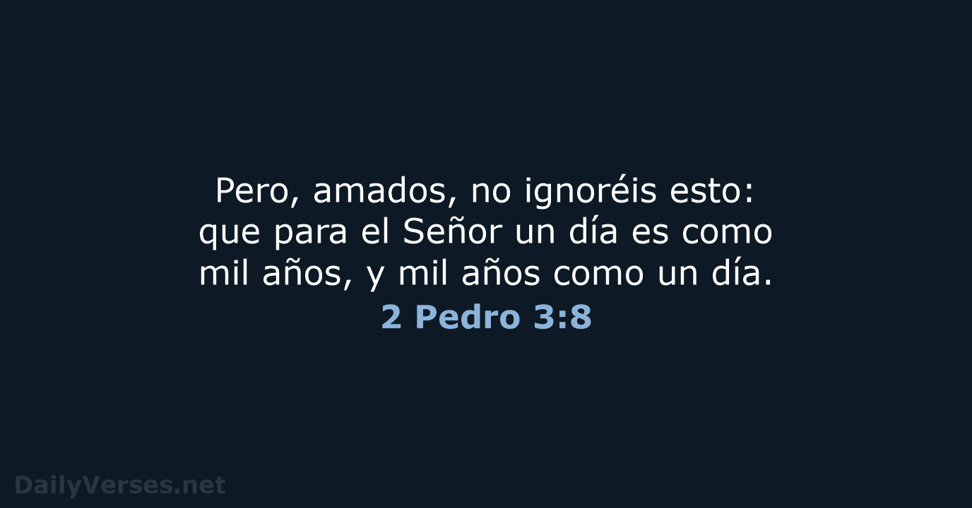 2 Pedro 3:8 - LBLA