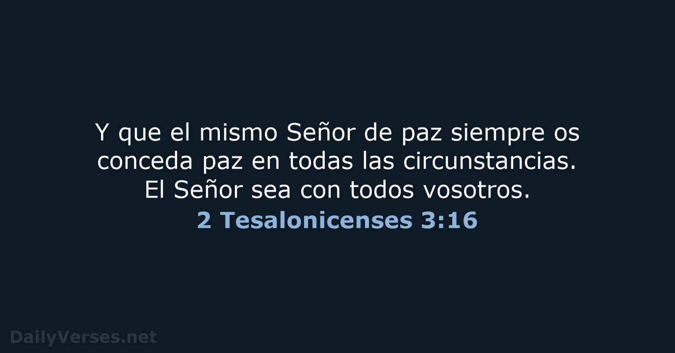 2 Tesalonicenses 3:16 - LBLA