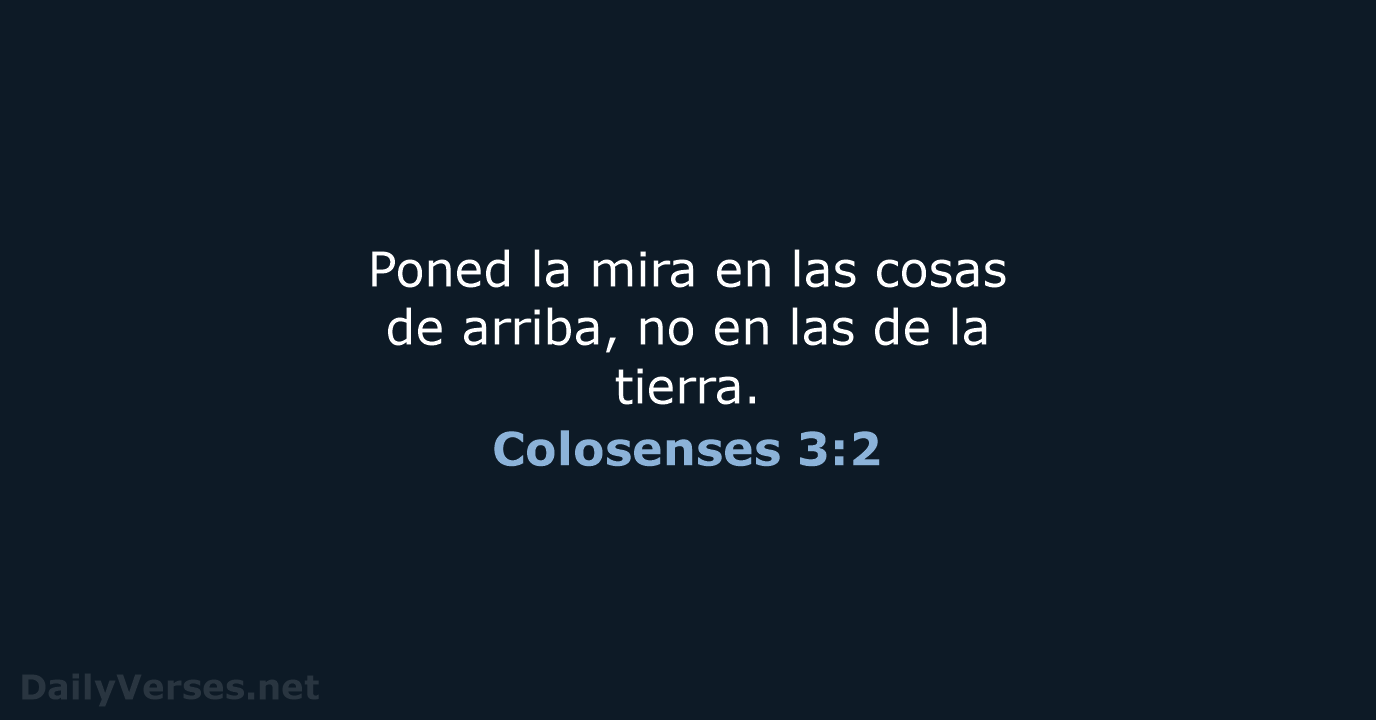 Colosenses 3:2 - LBLA