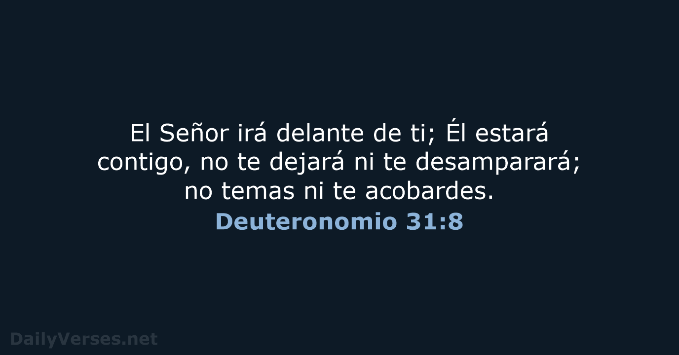 Deuteronomio 31:8 - LBLA