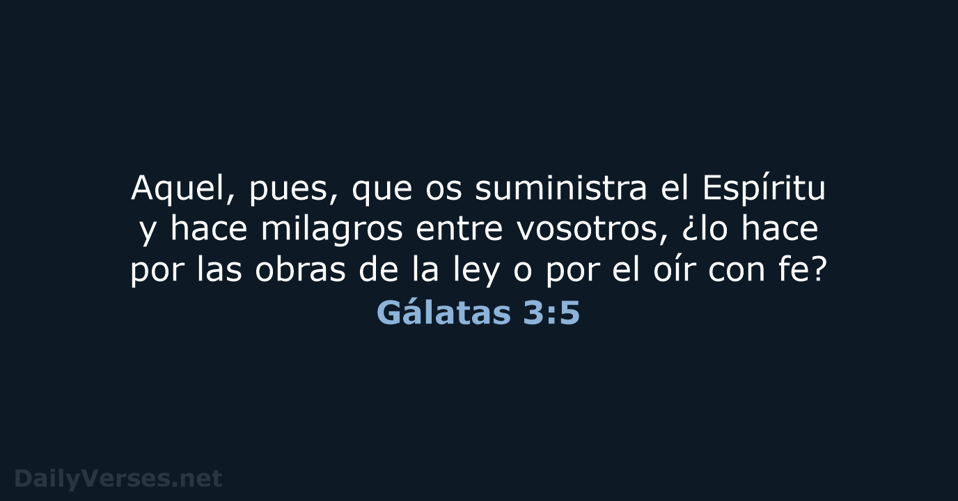 Gálatas 3:5 - LBLA