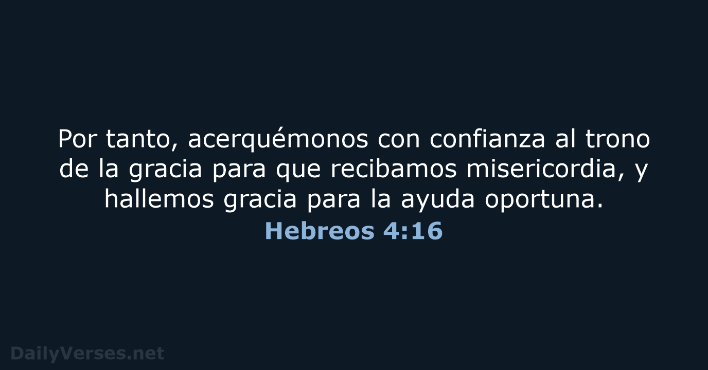 Hebreos 4:16 - LBLA