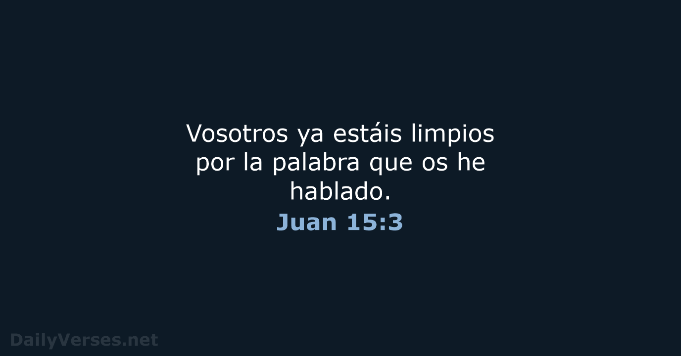 Juan 15:3 - LBLA