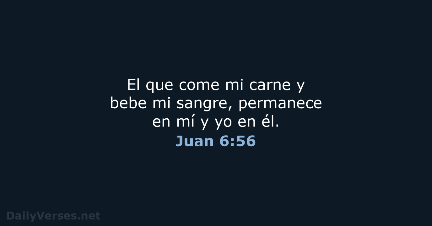 Juan 6:56 - LBLA