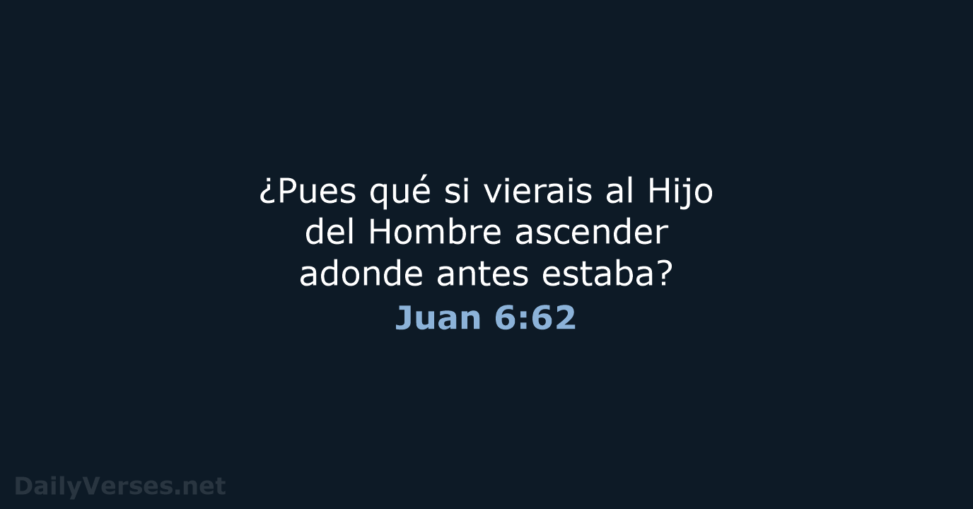 Juan 6:62 - LBLA
