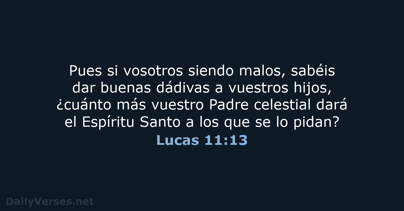 Lucas 11:13 - LBLA