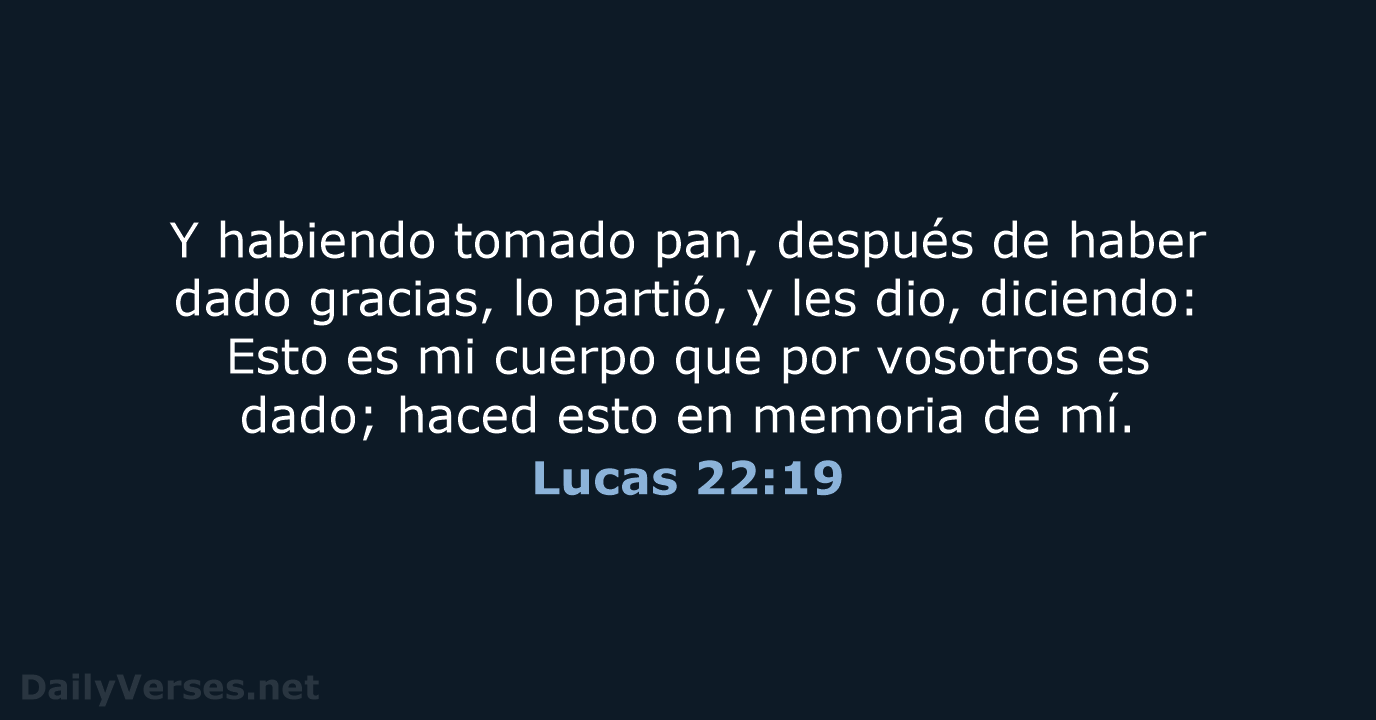 Lucas 22:19 - LBLA