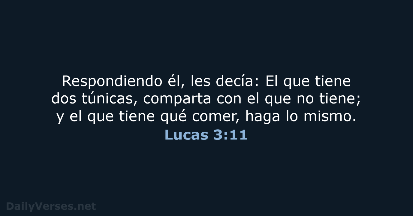 Lucas 3:11 - LBLA