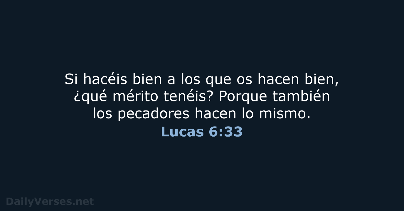 Lucas 6:33 - LBLA