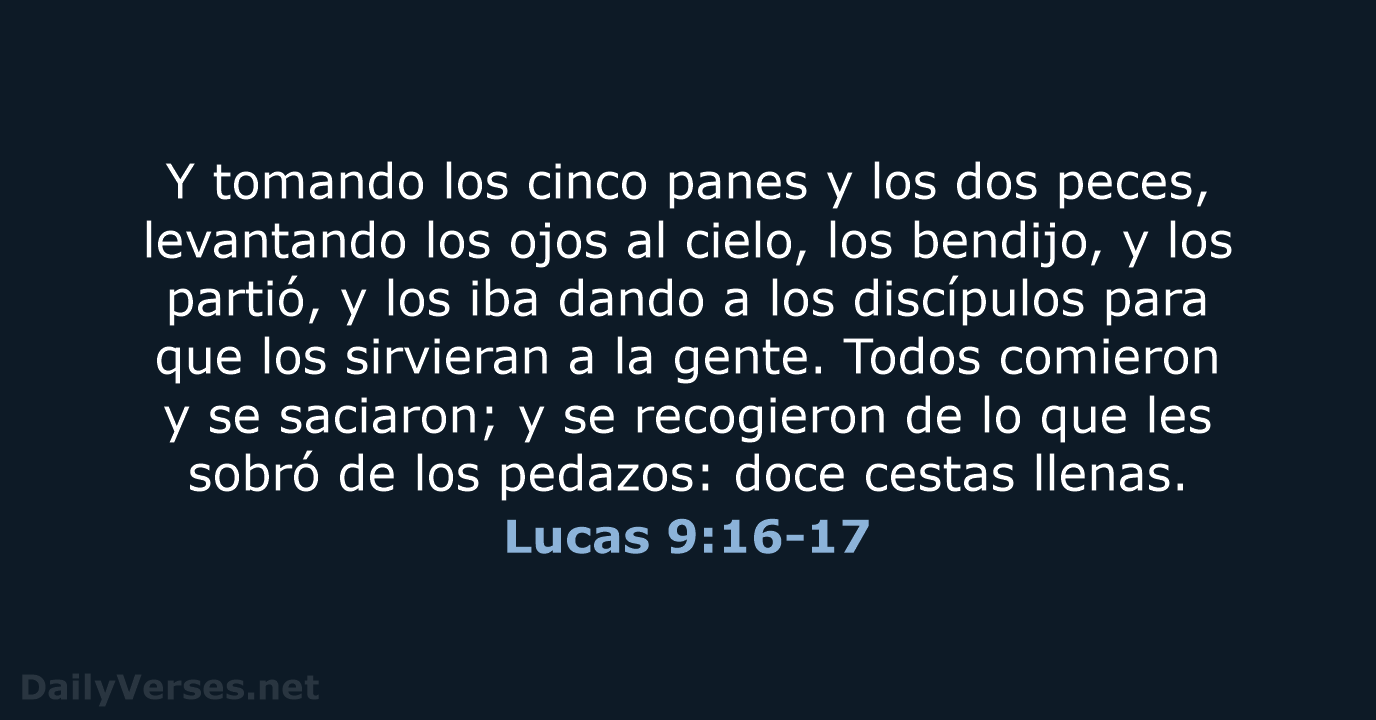 Lucas 9:16-17 - LBLA