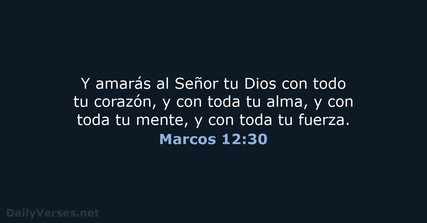 Marcos 12:30 - LBLA