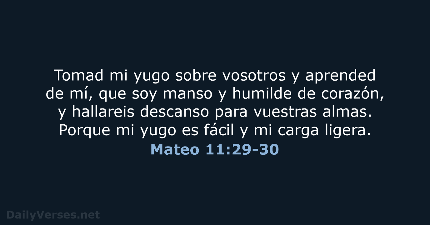 Mateo 11:29-30 - LBLA