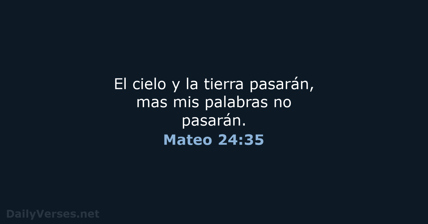 Mateo 24:35 - LBLA