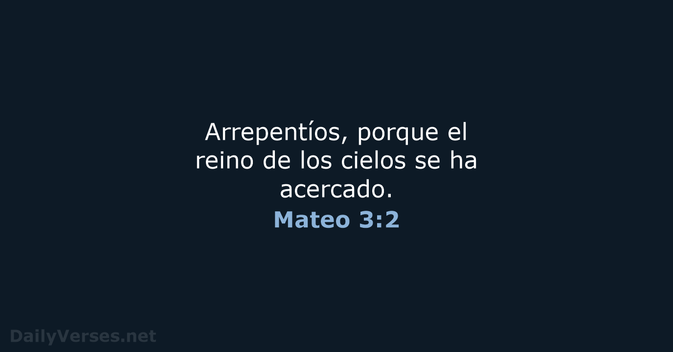 Mateo 3:2 - LBLA
