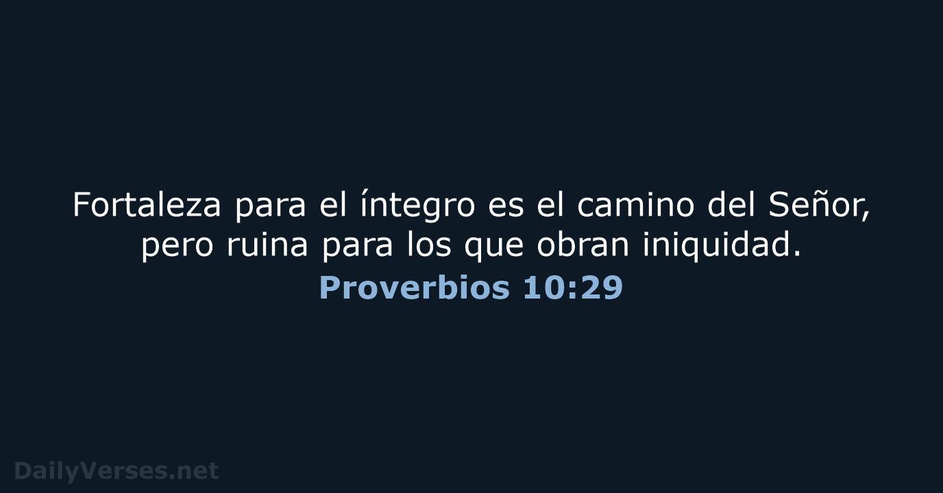 Proverbios 10:29 - LBLA