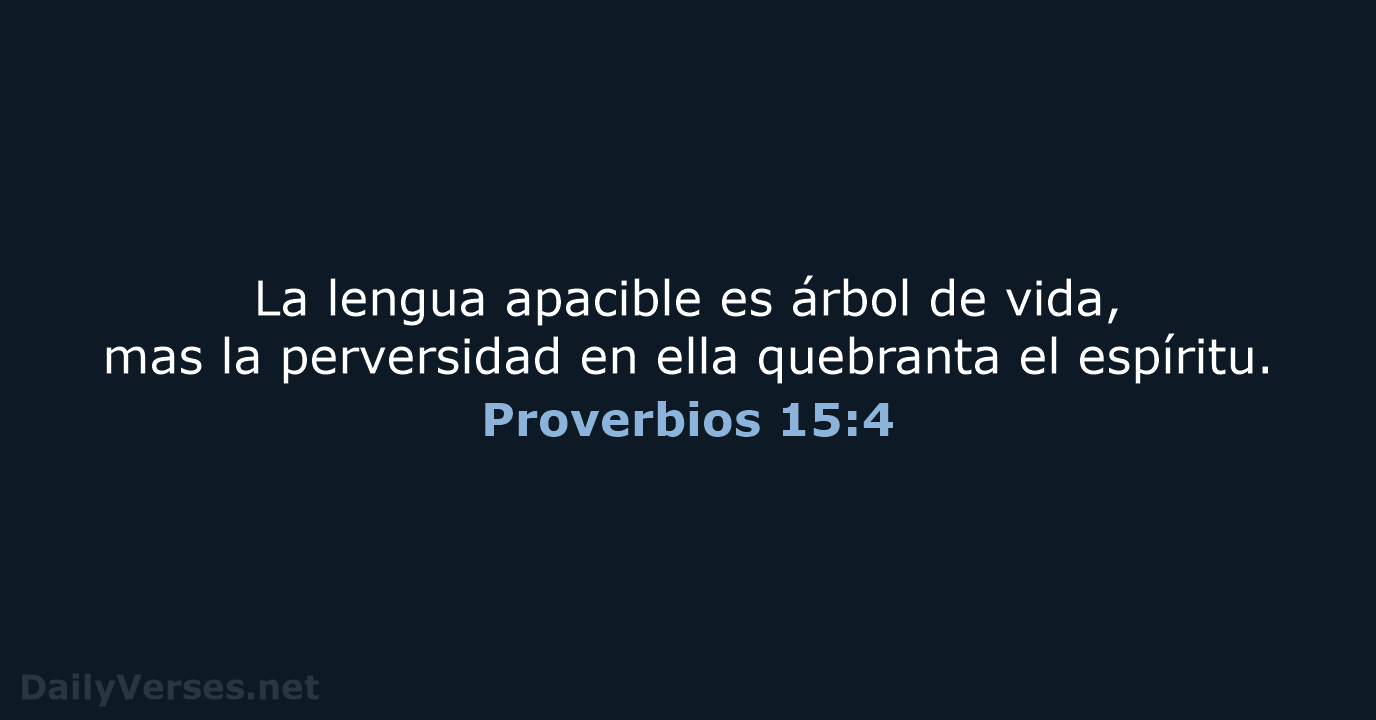 Proverbios 15:4 - LBLA