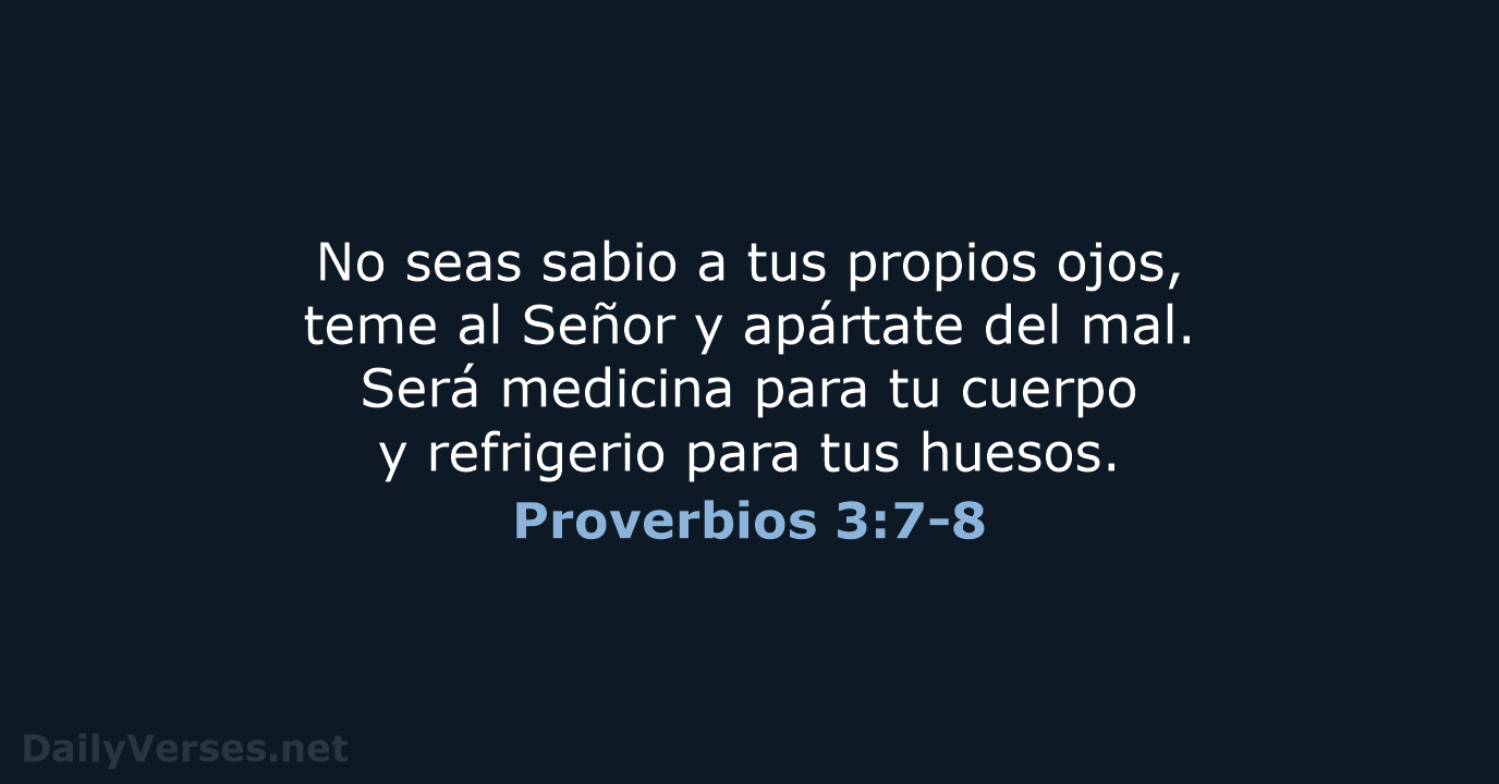 Proverbios 3:7-8 - LBLA