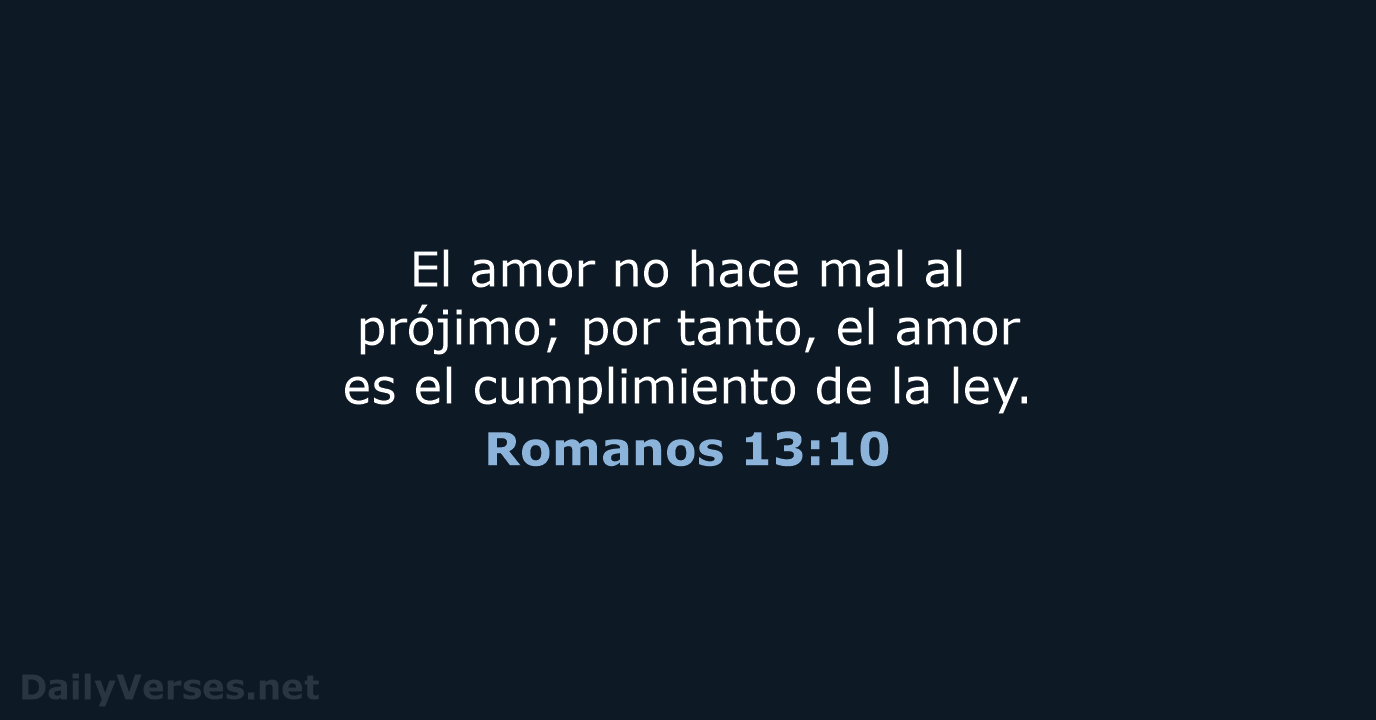 Romanos 13:10 - LBLA