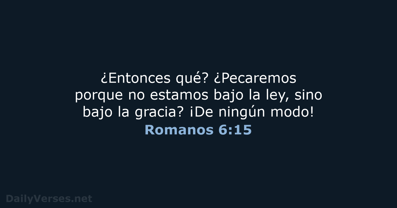 Romanos 6:15 - LBLA