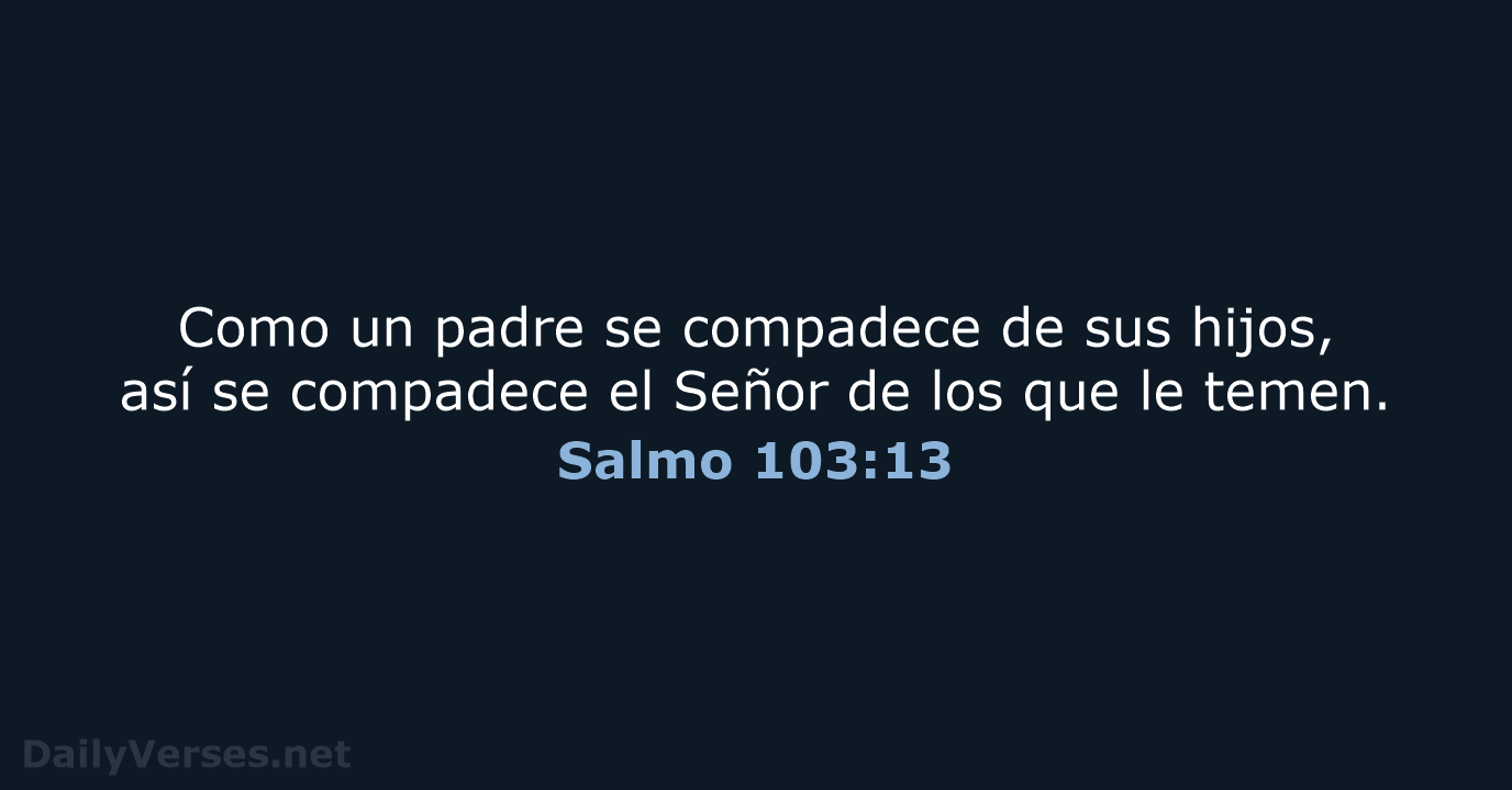 Salmo 103:13 - LBLA