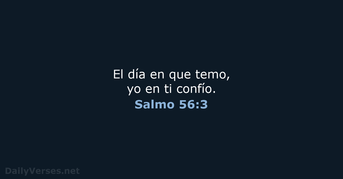 Salmo 56:3 - LBLA