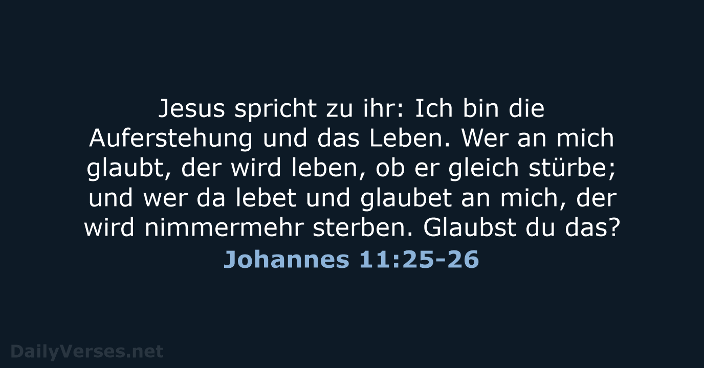 Johannes 11:25-26 - LU12