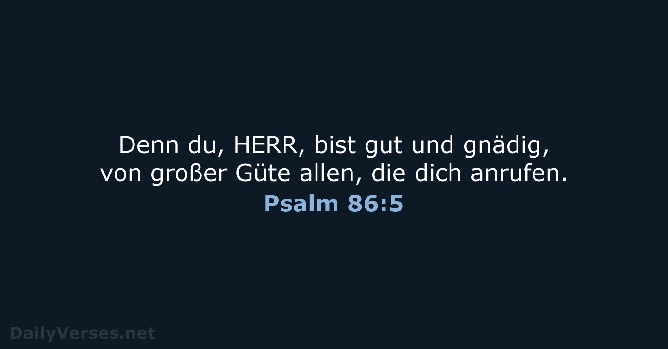 Psalm 86:5 - LU12