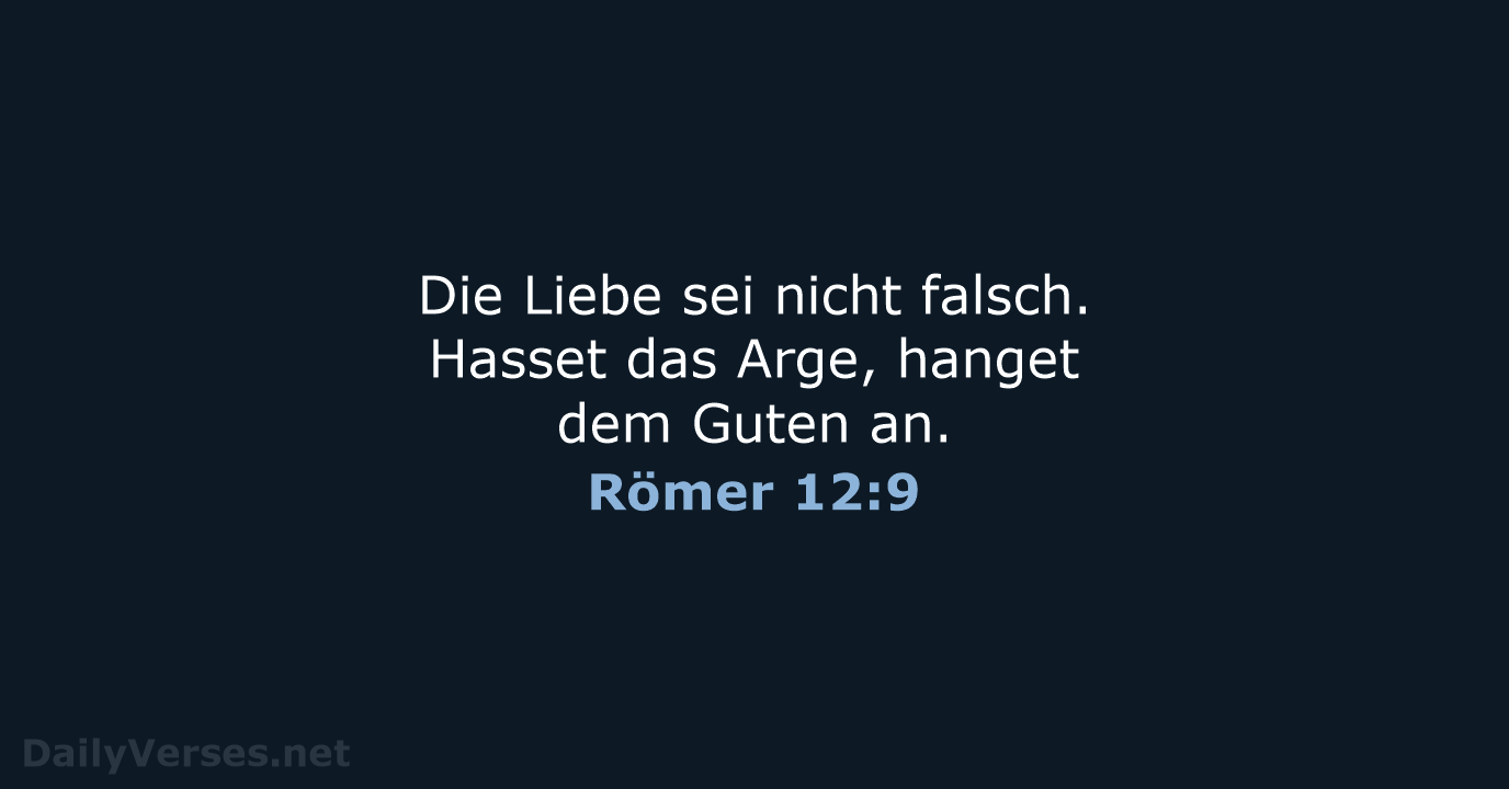 Römer 12:9 - LU12