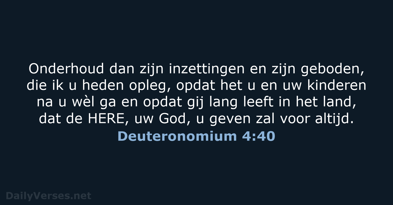 Deuteronomium 4:40 - NBG