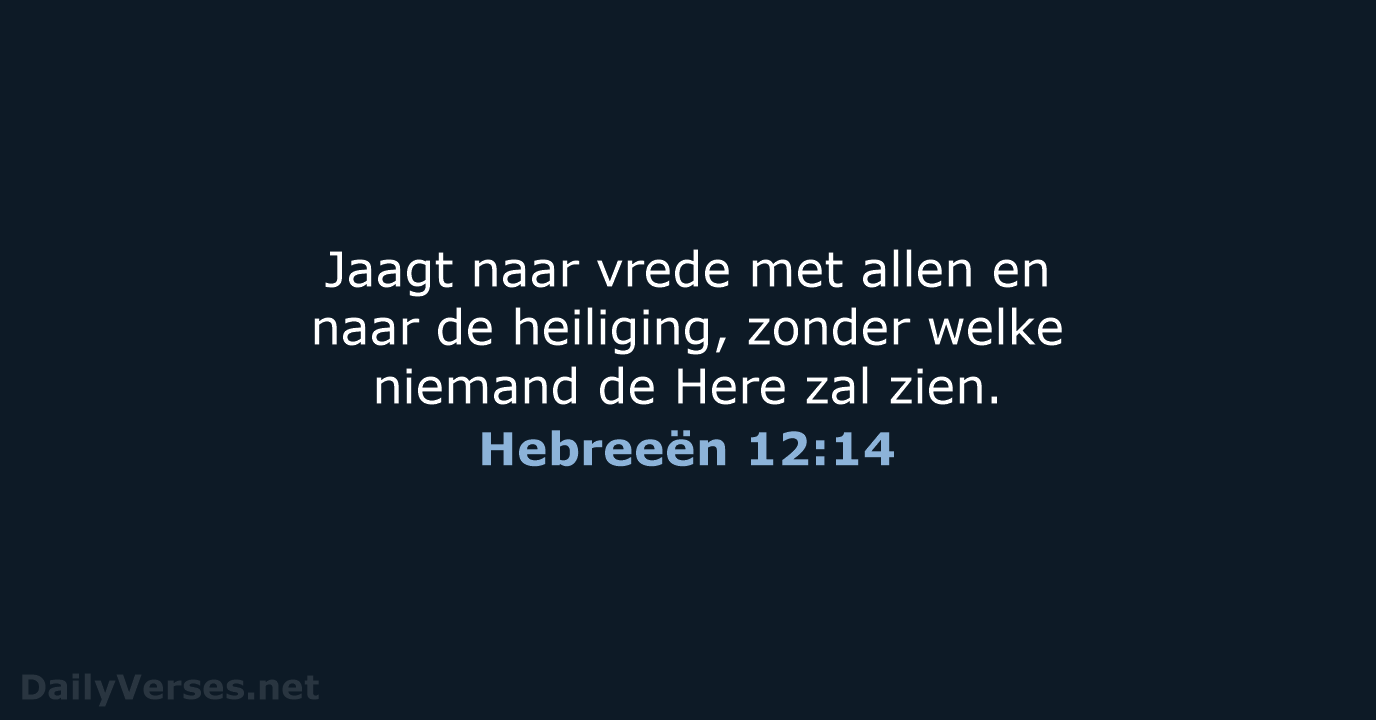 Hebreeën 12:14 - NBG