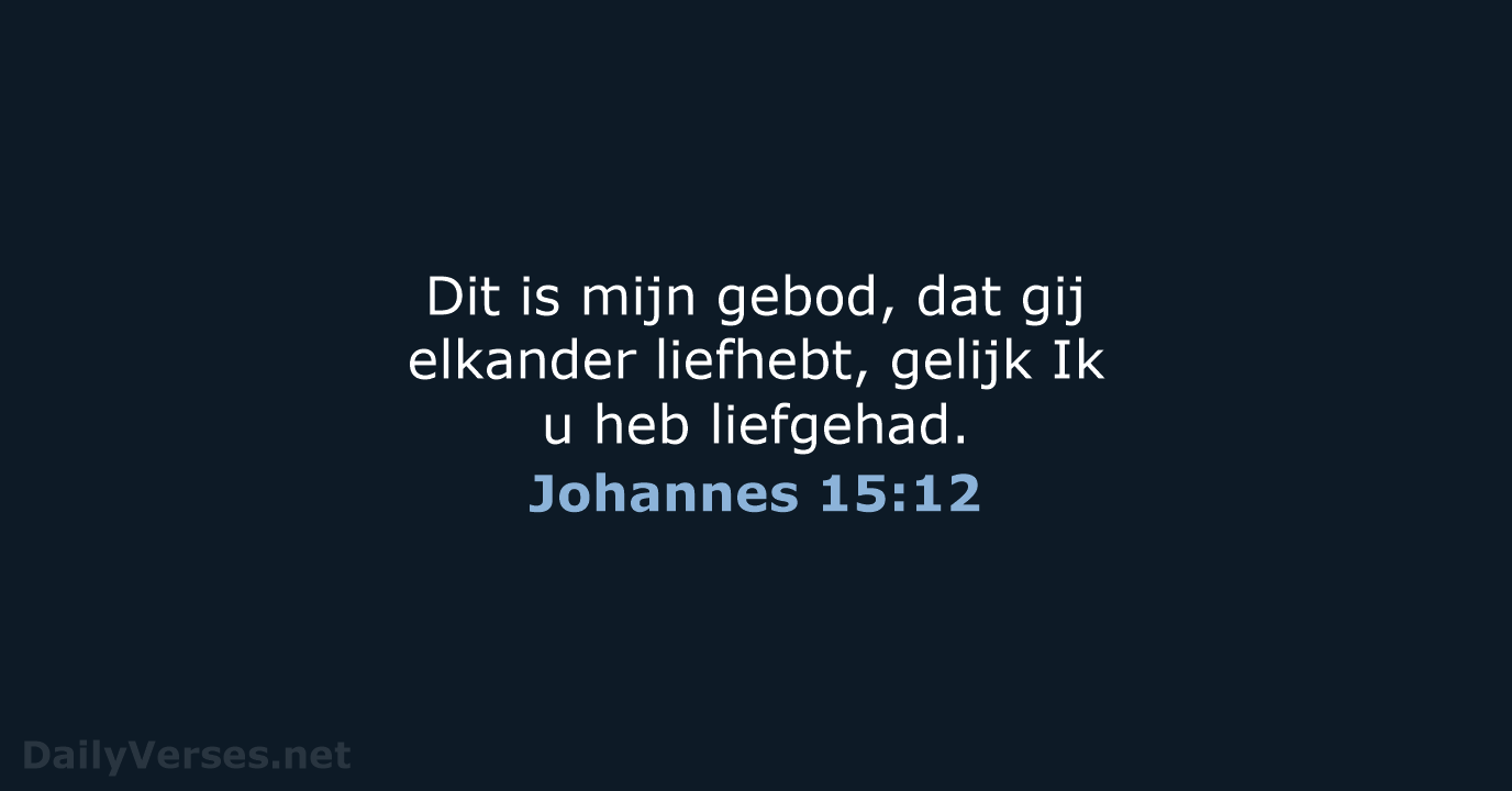 Johannes 15:12 - NBG