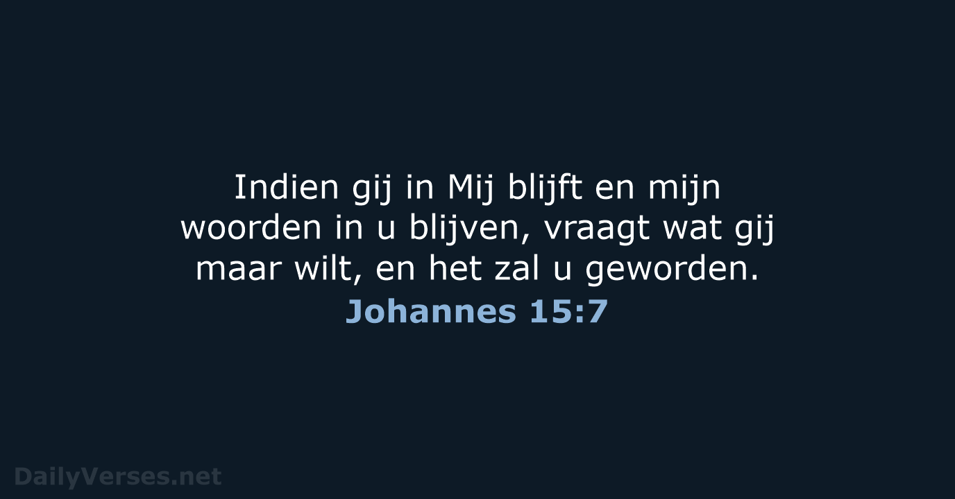 Johannes 15:7 - NBG
