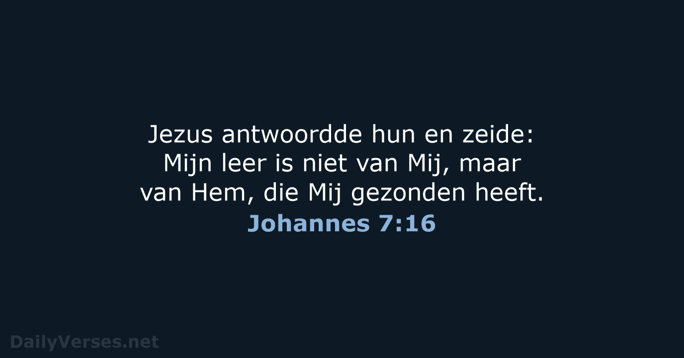 Johannes 7:16 - NBG