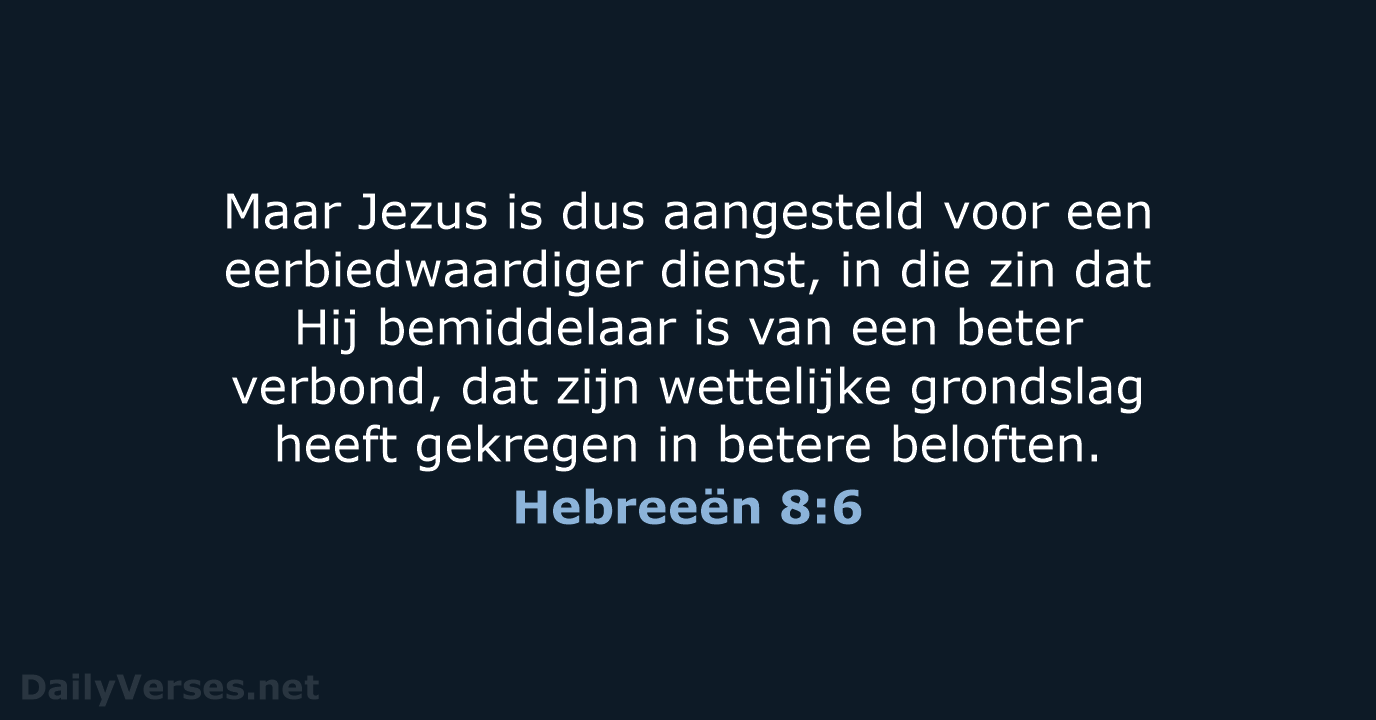 Hebreeën 8:6 - NBV21