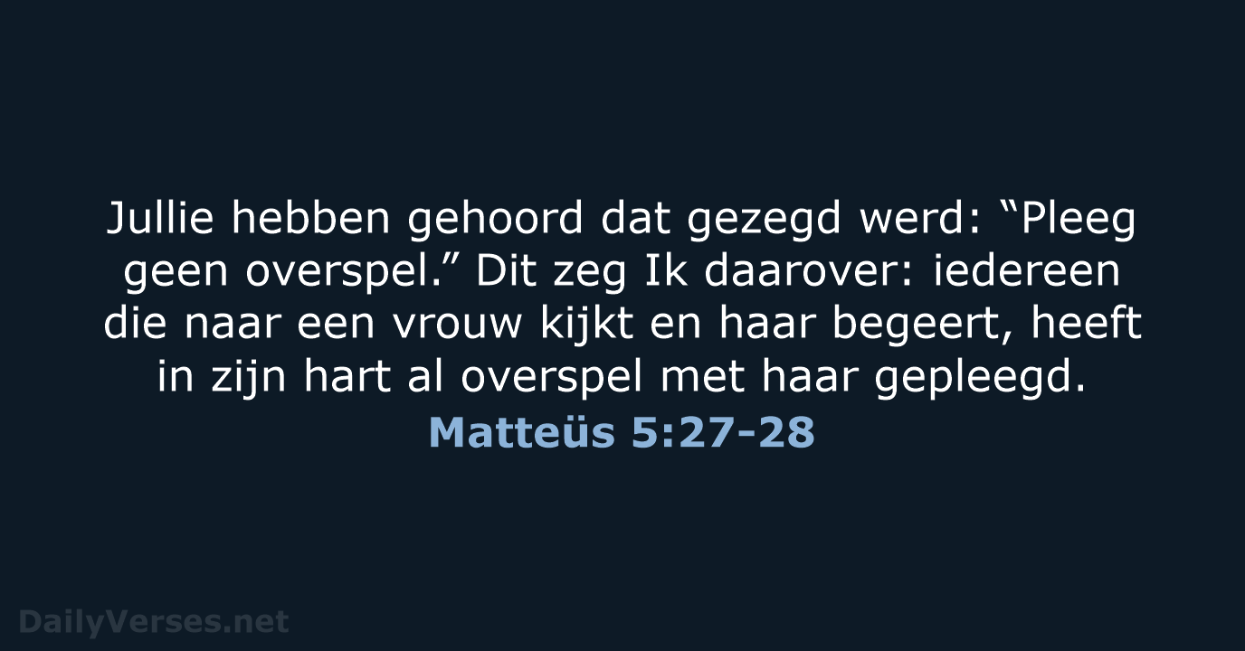 Matteüs 5:27-28 - NBV21
