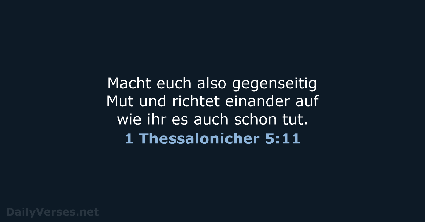 1 Thessalonicher 5:11 - NeÜ