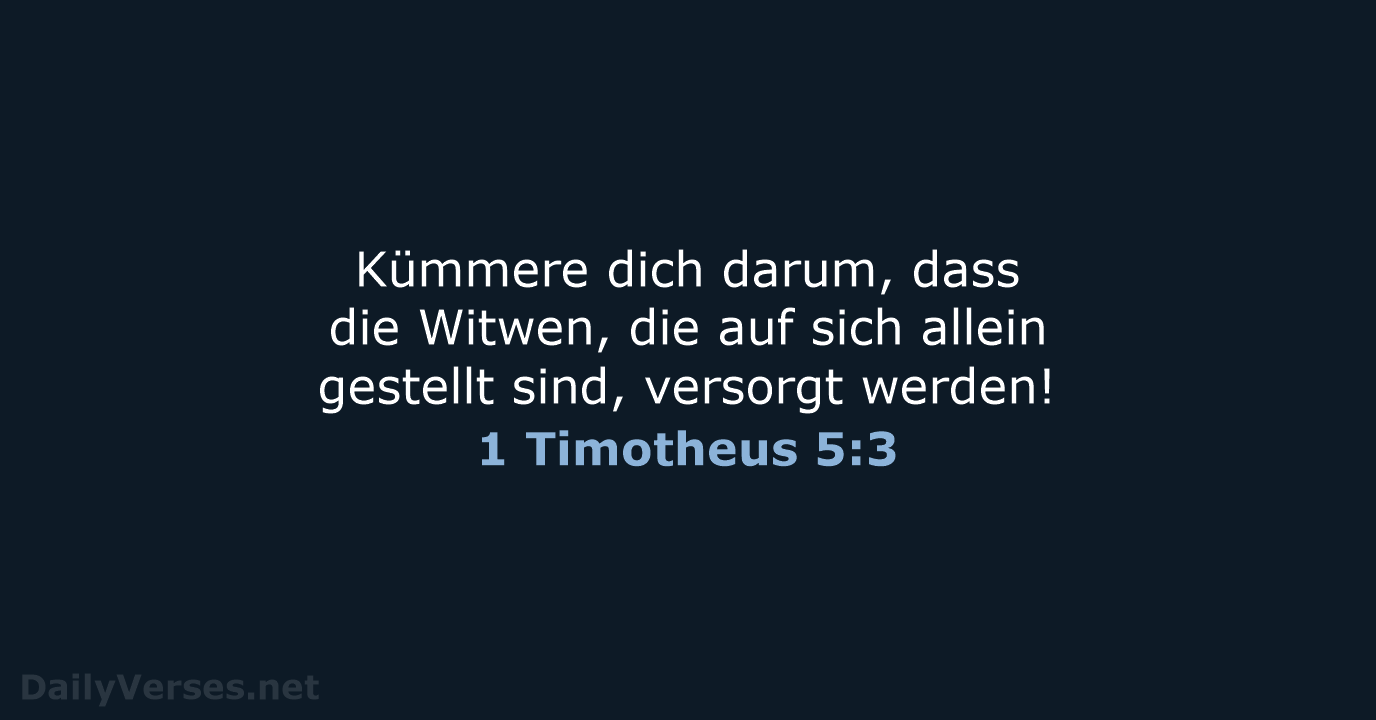 1 Timotheus 5:3 - NeÜ