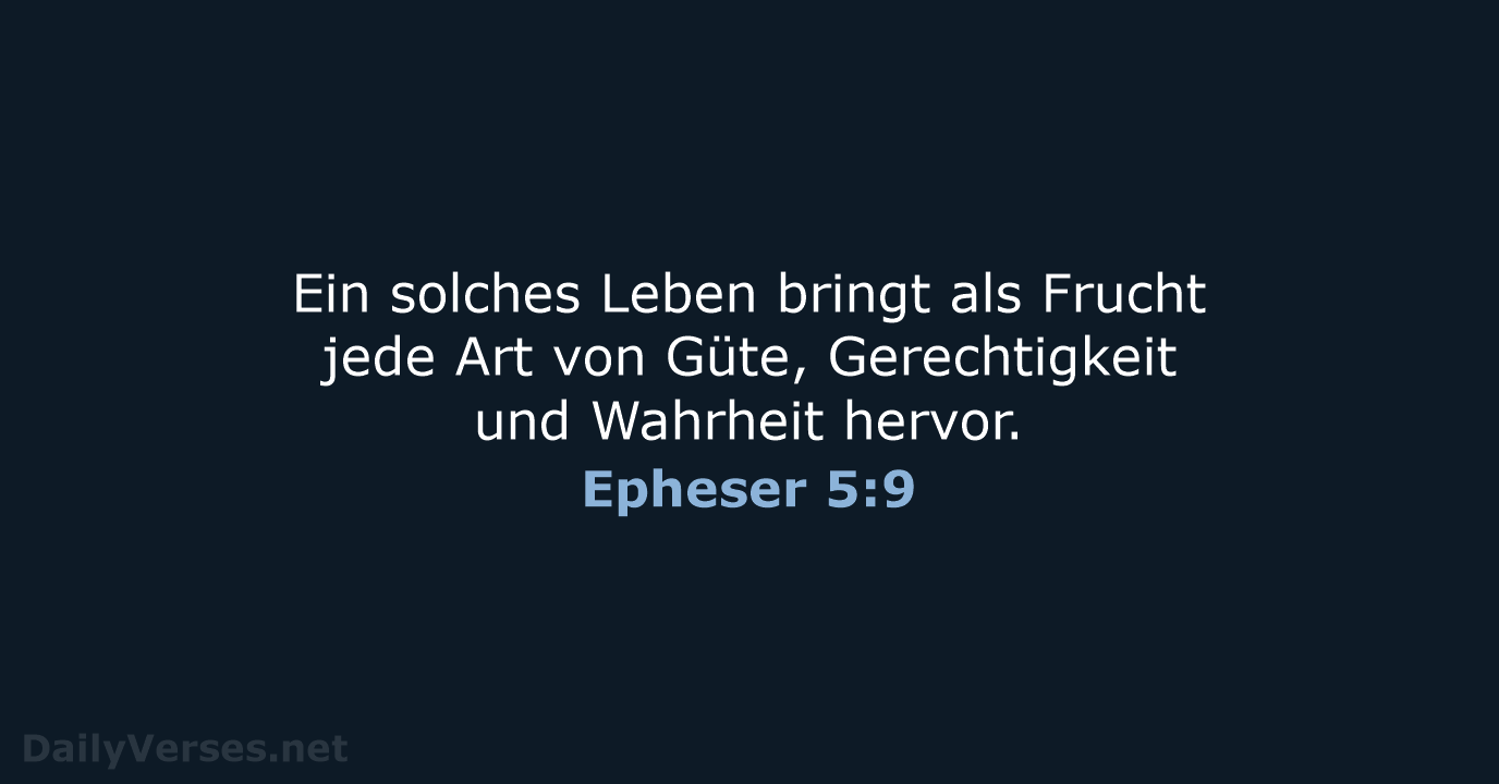Epheser 5:9 - NeÜ