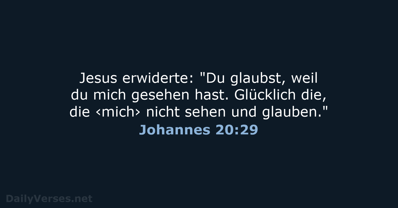 Johannes 20:29 - NeÜ