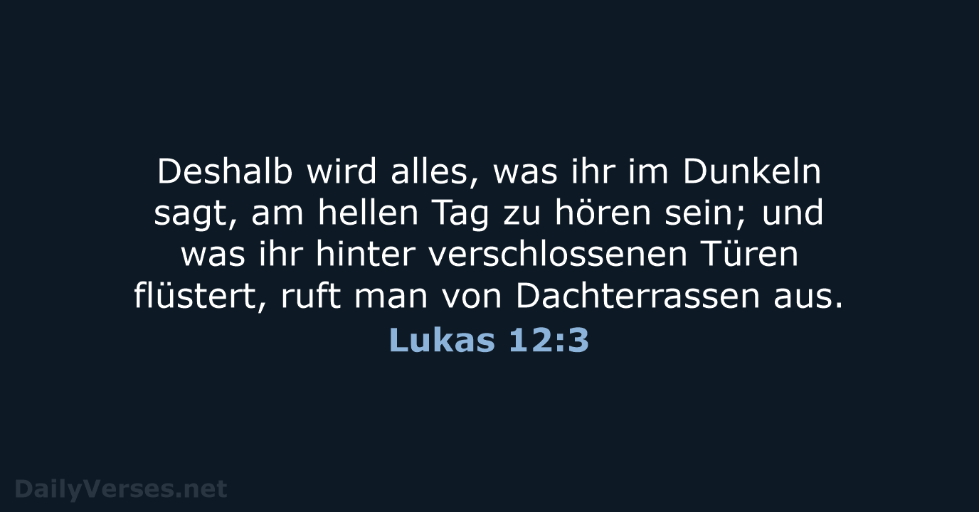 Lukas 12:3 - NeÜ