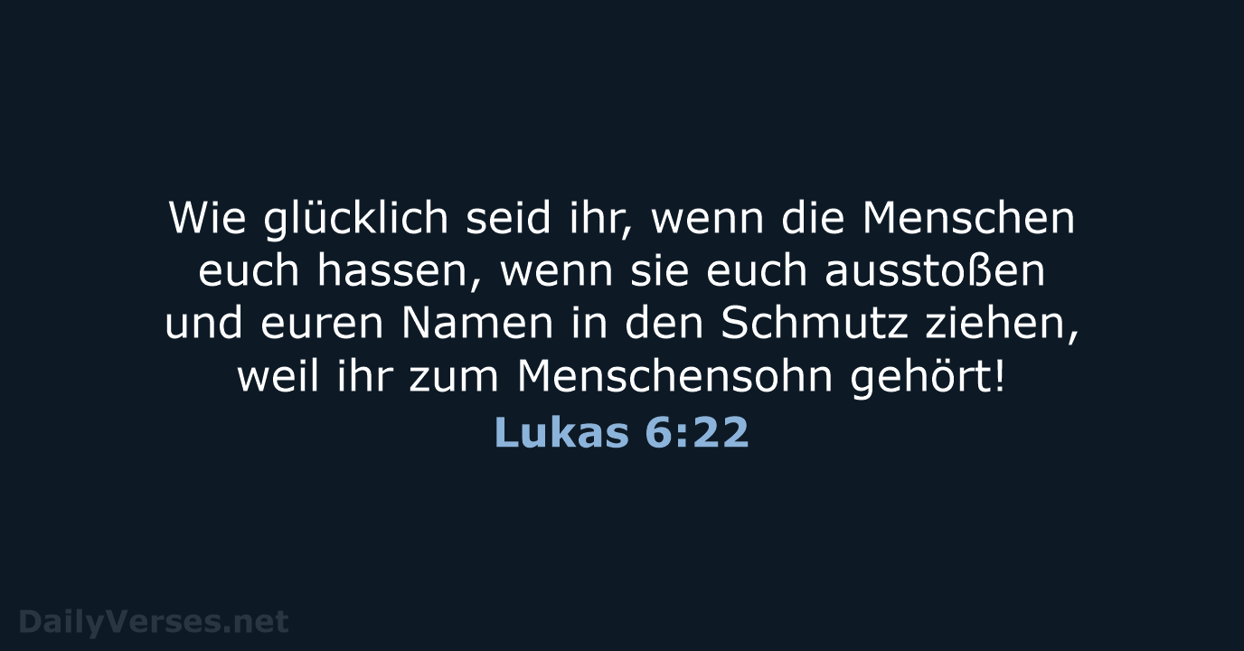 Lukas 6:22 - NeÜ